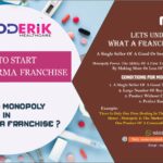 WHAT IS MONOPOLY IN PCD PHARMA FRANCHISE ?