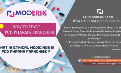 WHAT IS ETHICAL MEDICINES IN PCD PHARMA FRANCHISE ?