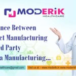Difference Between Contract Manufacturing And Third Party Pharma Manufacturing