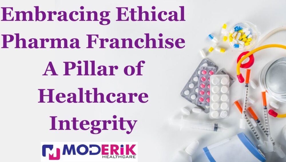 Ethical Pharma Franchise Company in India