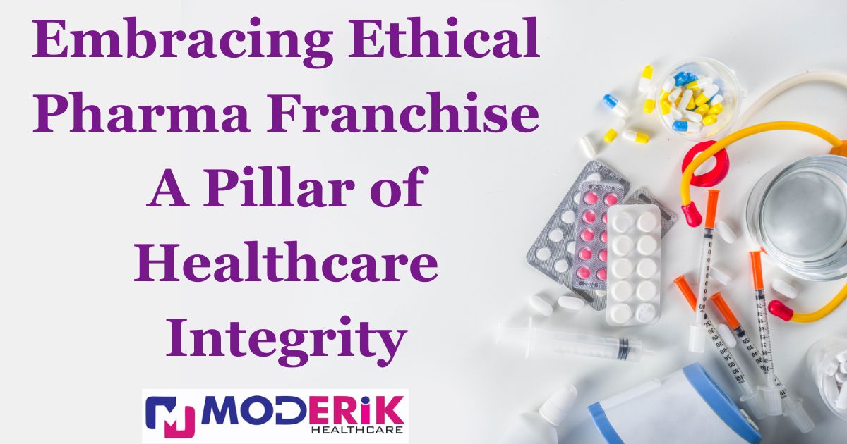 Ethical Pharma Franchise Company in India
